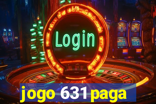 jogo 631 paga